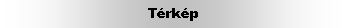 Szvegdoboz: Trkp